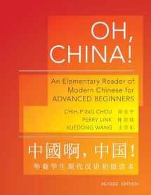 9780691153087-0691153086-Oh, China!: An Elementary Reader of Modern Chinese for Advanced Beginners - Revised Edition (The Princeton Language Program: Modern Chinese, 28)