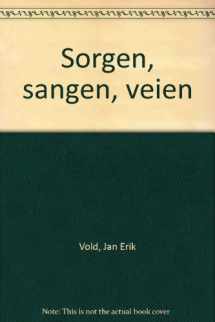 9788205174153-8205174156-Sorgen, sangen, veien (Norwegian Edition)