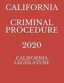 9781702767101-1702767108-CALIFORNIA CRIMINAL PROCEDURE 2020