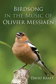 9781477517796-1477517790-Birdsong in the Music of Olivier Messiaen