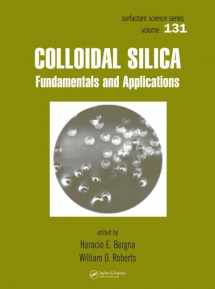 9780824709679-0824709675-Colloidal Silica: Fundamentals and Applications (Surfactant Science)
