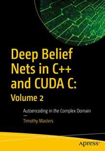 9781484236451-1484236459-Deep Belief Nets in C++ and CUDA C: Volume 2: Autoencoding in the Complex Domain