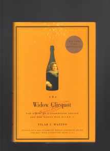 9780061288562-006128856X-The Widow Clicquot: The Story of a Champagne Empire and the Woman Who Ruled It