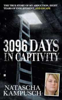 9780425244289-0425244288-3,096 Days in Captivity: The True Story of My Abduction, Eight Years of Enslavement, and Escape