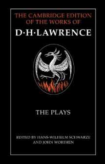 9780521242776-0521242770-The Plays (The Cambridge Edition of the Works of D. H. Lawrence)