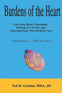 9781495387432-1495387437-Burdens of the Heart: Surviving Heart Transplant and Finding Secrets of the Medical System
