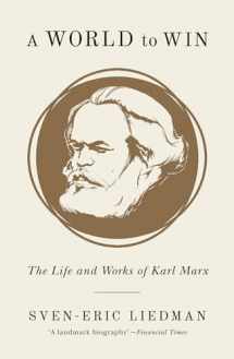 9781786635051-1786635054-A World to Win: The Life and Works of Karl Marx