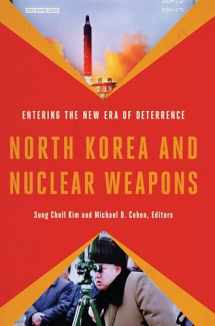 9781626164536-1626164533-North Korea and Nuclear Weapons: Entering the New Era of Deterrence
