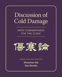 9780939616374-0939616378-Discussion of Cold Damage with Commentaries for the Clinic