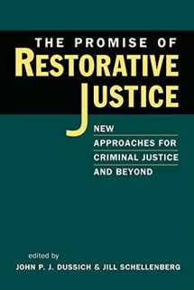 9781588269324-1588269329-The Promise of Restorative Justice: New Approaches for Criminal Justice and Beyond
