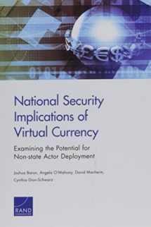 9780833091833-0833091832-National Security Implications of Virtual Currency: Examining the Potential for Non-state Actor Deployment