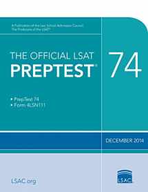 9780986045547-0986045543-The Official LSAT PrepTest 74: (Dec. 2014 LSAT)