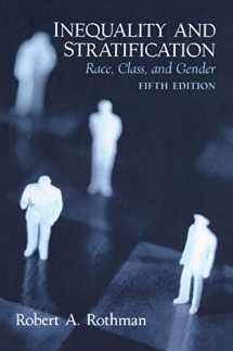 9780131849686-0131849689-Inequality and Stratification: Race, Class, and Gender