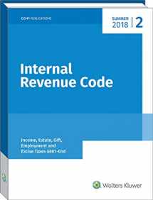 9780808047865-0808047868-INTERNAL REVENUE CODE: Income, Estate, Gift, Employment and Excise Taxes, (Summer 2018 Edition) (Internal Revenue Code Summer) 2 Volume Set