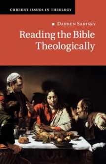 9781108734097-110873409X-Reading the Bible Theologically (Current Issues in Theology, Series Number 13)