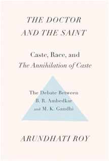 9781608467976-160846797X-The Doctor and the Saint: Caste, Race, and Annihilation of Caste, the Debate Between B.R. Ambedkar and M.K. Gandhi