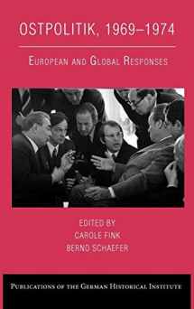 9780521899703-0521899702-Ostpolitik, 1969–1974: European and Global Responses (Publications of the German Historical Institute)