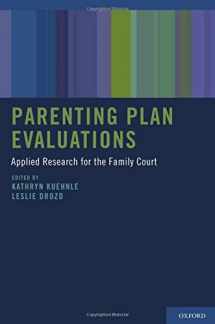 9780199754021-0199754020-Parenting Plan Evaluations: Applied Research for the Family Court