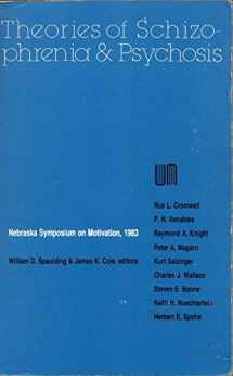 9780803291454-0803291450-Theories of Schizophrenia and Psychosis: Nebraska Symposium on Motivation 1983