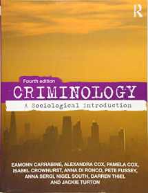 9781138566262-1138566268-Criminology: A Sociological Introduction