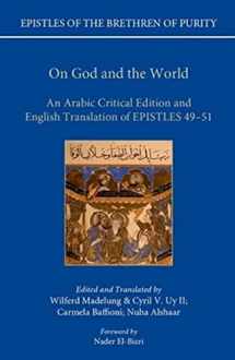 9780198823339-0198823339-On God and the World: An Arabic Critical Edition and English Translation of Epistles 49-51 (Epistles of the Brethren of Purity)