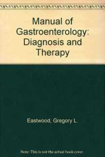 9780316199926-0316199923-Manual of Gastroenterology: Diagnosis and Therapy