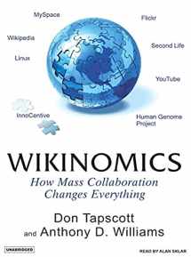 9781400134151-1400134153-Wikinomics: How Mass Collaboration Changes Everything