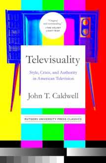 9781978816213-1978816219-Televisuality: Style, Crisis, and Authority in American Television (Communications, Media, and Culture Series)