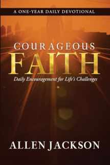 9781617180712-1617180718-Courageous Faith: Daily Encouragement for Life's Challenges