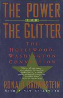 9780679738305-0679738304-Power and the Glitter: The Hollywood-Washington Connection