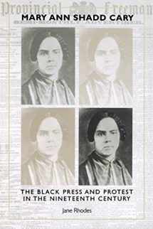 9780253213501-0253213509-Mary Ann Shadd Cary: The Black Press and Protest in the Nineteenth Century