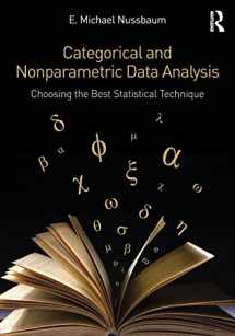 9781138787827-1138787825-Categorical and Nonparametric Data Analysis: Choosing the Best Statistical Technique (Multivariate Applications Series)
