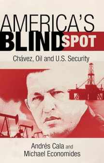 9781441186690-1441186697-America's Blind Spot: Chavez, Oil, and U.S. Security