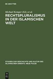 9783110184556-3110184559-Rechtspluralismus in der Islamischen Welt: Gewohnheitsrecht zwischen Staat und Gesellschaft (Studien zur Geschichte und Kultur des islamischen Orients, N.F. 16) (German Edition)