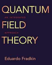 9780691149080-0691149089-Quantum Field Theory: An Integrated Approach