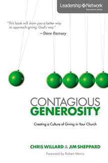 9780310893134-0310893135-Contagious Generosity: Creating a Culture of Giving in Your Church (Leadership Network Innovation Series)