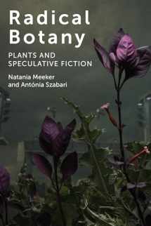 9780823286621-0823286622-Radical Botany: Plants and Speculative Fiction