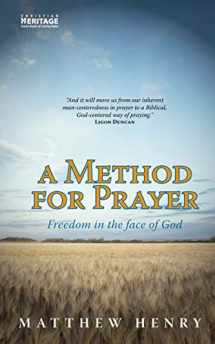 9781857920680-1857920686-A Method for Prayer: Freedom in the Face of God