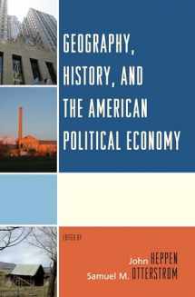9780739172490-0739172492-Geography, History, and the American Political Economy