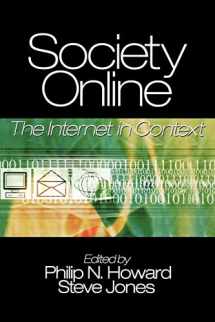 9780761927082-0761927085-Society Online: The Internet in Context