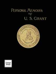 9781582188584-1582188580-Personal Memoirs of U.S. Grant Volume 2/2: Large Print Edition (River Moor Books Large Print Editions)