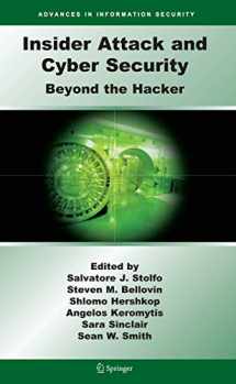 9780387773216-0387773215-Insider Attack and Cyber Security: Beyond the Hacker (Advances in Information Security, 39)