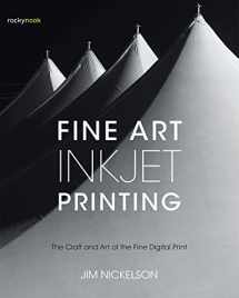 9781681982069-1681982064-Fine Art Inkjet Printing: The Craft and Art of the Fine Digital Print
