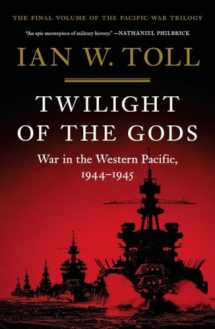 9780393080650-039308065X-Twilight of the Gods: War in the Western Pacific, 1944-1945 (The Pacific War Trilogy, 3)