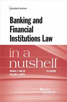9781684674329-1684674328-Banking and Financial Institutions Law in a Nutshell (Nutshells)