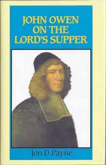 9780851518725-0851518729-John Owen on the Lord's Supper