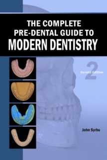 9781482060997-148206099X-The Complete Pre-Dental Guide to Modern Dentistry