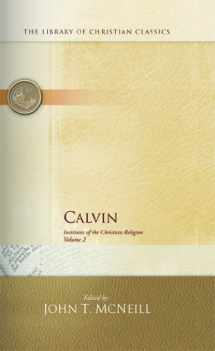 9780664239114-0664239110-Calvin: Institutes of the Christian Religion (The Library of Christian Classics)