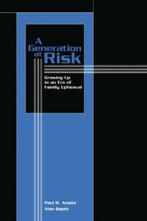 9780674003989-0674003985-A Generation at Risk: Growing Up in an Era of Family Upheaval