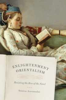 9780226024486-0226024482-Enlightenment Orientalism: Resisting the Rise of the Novel